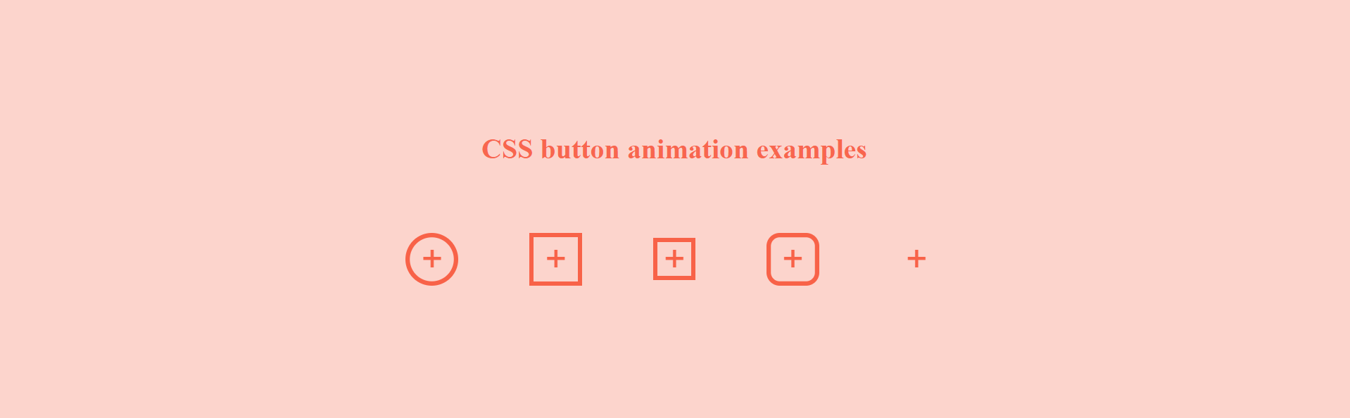 CSS Button Animation Examples