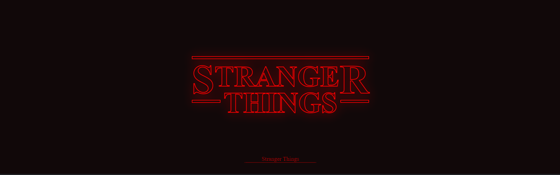 Stranger Things CSS Text Stroke