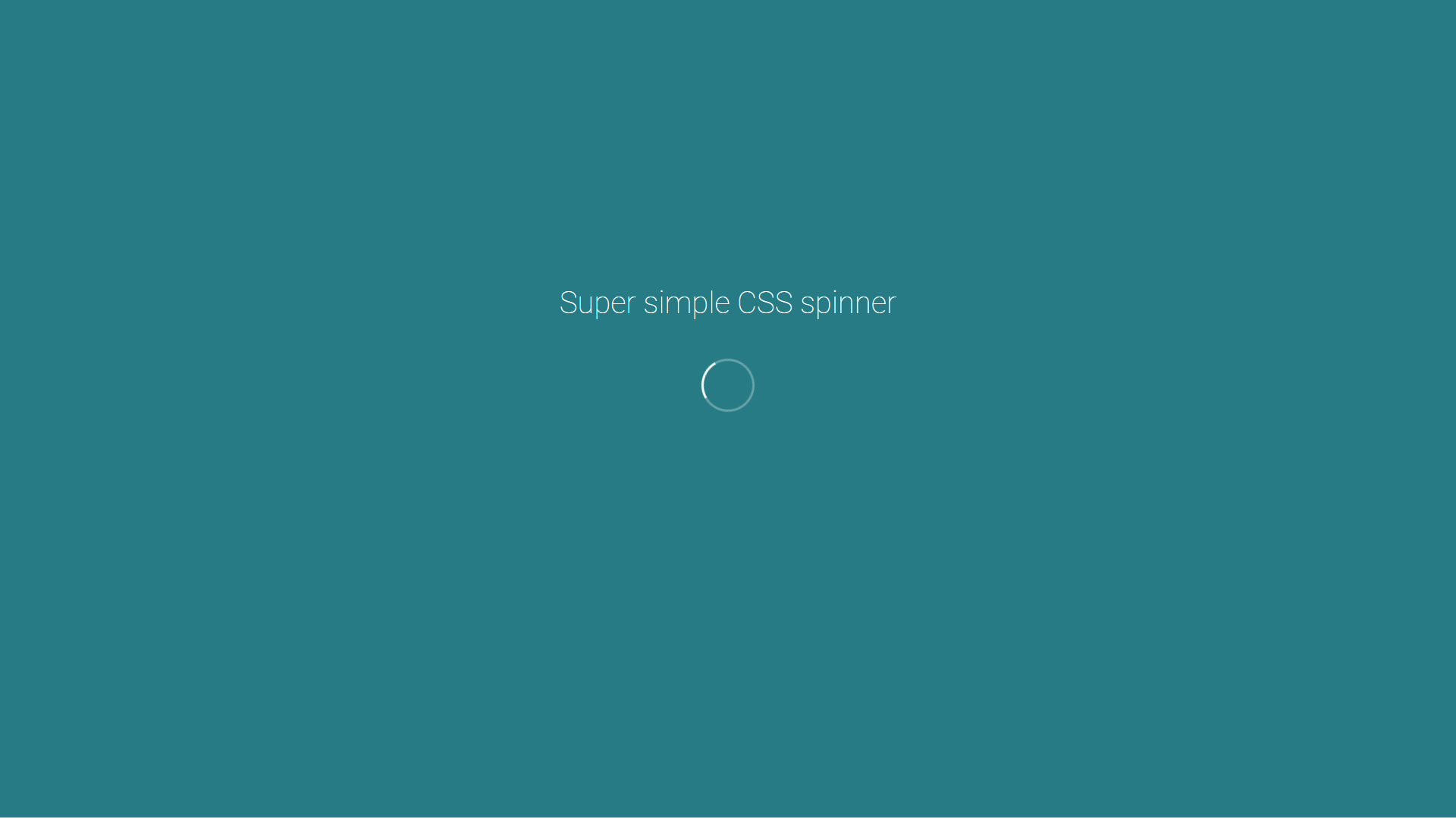Super Simple CSS Spinner Animation