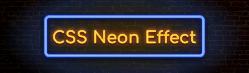 Text Neon Effect With CSS Gradients