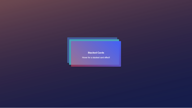 How To Create a Stacked Card Hover Effect Using CSS
