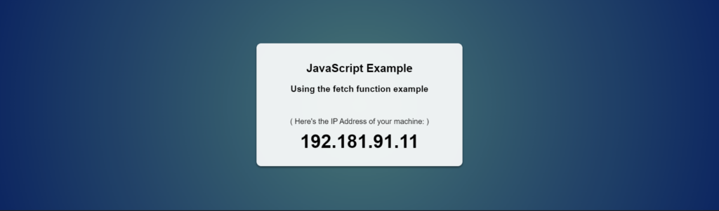JavaScript Request Using The Fetch Function